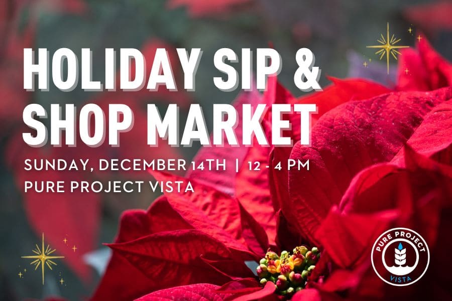 Holiday Sip & Shop Market - December 14, 2025 at Pure Project Vista