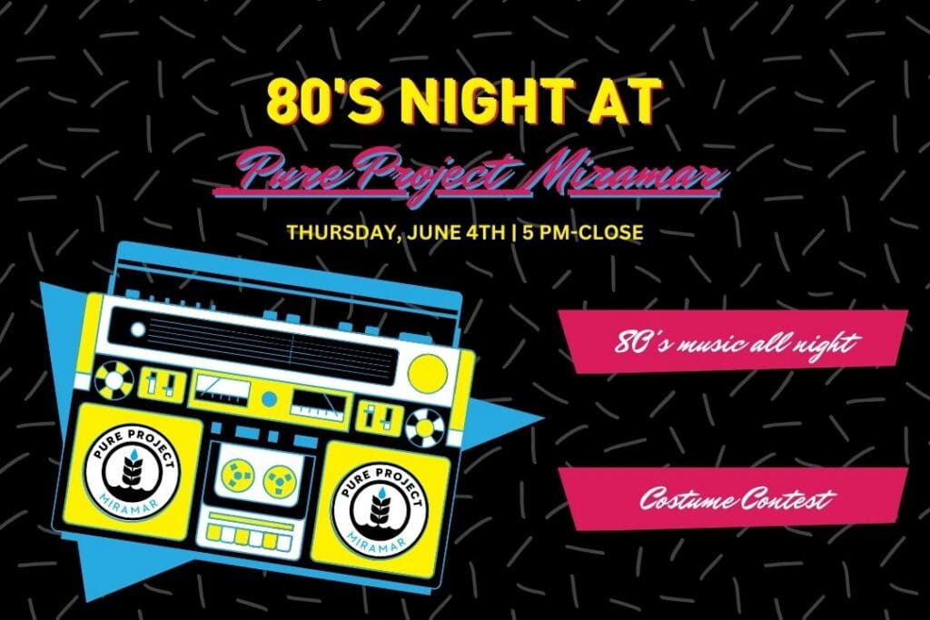 80s Night at Pure Miramar